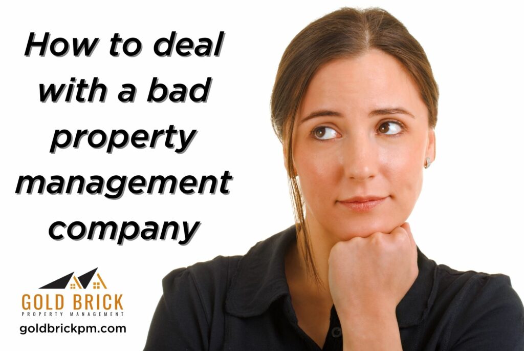 A landlord with the text "How to deal with a bad property management company."